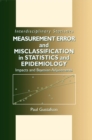 Image for Measurement error and misclassification in statistics and epidemiology: impacts and Bayesian adjustments