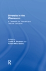 Image for Diversity in the classroom: a casebook for teachers and teacher educators