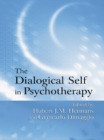 Image for The dialogical self in psychotherapy