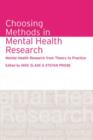 Image for Choosing methods in mental health research: mental health research from theory to practice
