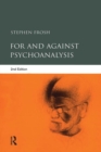 Image for For and against psychoanalysis