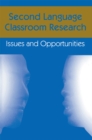 Image for Second language classroom research: issues and opportunities : 0