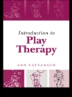 Image for Introduction to play therapy