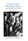Image for Church and worship music: an annotated bibliography of contemporary scholarship : a research and information guide