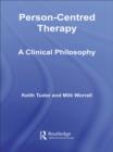 Image for Person-centred therapy: a clinical philosophy