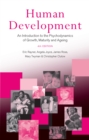 Image for Human development: an introduction to the psychodynamics of growth, maturity and ageing