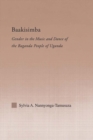 Image for Baakisimba: gender in the music and dance of the Baganda people of Uganda