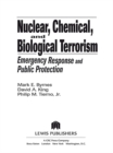 Image for Nuclear, chemical, and biological terrorism: emergency response and public protection