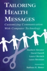 Image for Tailoring Health Messages: Customizing Communication With Computer Technology : 0
