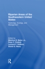 Image for Riparian areas of the Southwestern United States: hydrology, ecology, and management