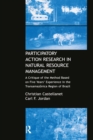 Image for Participatory action research in natural resource management: a critique of the method based on five years&#39; experience in the Transamazonica Region of Brazil
