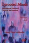 Image for Uprooted Minds: Surviving the Politics of Terror in the Americas : v. 47