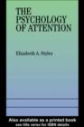 Image for The psychology of attention.