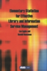 Image for Elementary statistics for effective library and information service management