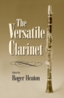 Image for The versatile clarinet