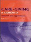 Image for Care-giving in dementia: research and applications.