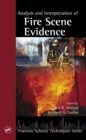 Image for Analysis and interpretation of fire scene evidence