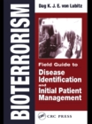 Image for Bioterrorism: field guide to disease identification and initial patient management