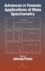 Image for Advances in forensic applications of mass spectrometry