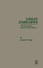 Image for Great Zimbabwe: the Iron Age of South Central Africa : v.1487