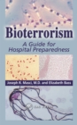Image for Bioterrorism: what every health care provider and hospital should know