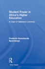 Image for Student power in Africa&#39;s higher education: a case of Makerere University