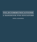 Image for Telecommunications: a handbook for educators