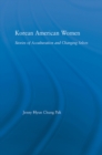 Image for Korean American women: stories of acculturation and changing selves