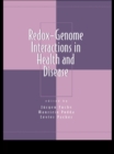 Image for Redox-genome interactions in health and disease
