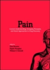 Image for Pain : Current Understanding, Emerging Therapies, and Novel Approaches to Drug Discovery