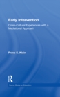 Image for Early intervention: cross-cultural experiences with a mediational approach