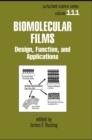 Image for Biomolecular films: design, function, and applications : v. 111