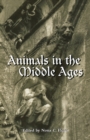 Image for Animals in the Middle Ages