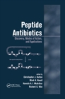 Image for Peptide antibiotics: discovery, modes of action, and applications