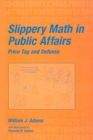 Image for Slippery math in public affairs: price tag and defense