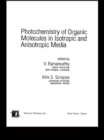 Image for Photochemistry of organic molecules in isotropic and anisotropic media