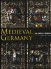 Image for Medieval Germany: an encyclopedia