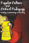 Image for Popular Culture and Critical Pedagogy: Reading, Constructing, Connecting