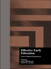 Image for Effective early education: cross-cultural perspectives