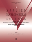Image for Prevention As Altering the Course of Development: A Special Issue of applied Developmental Science