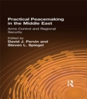 Image for Practical peacemaking in the Middle East