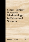 Image for Single subject research methodology in behavioral sciences