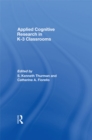Image for Applied cognitive research in K-3 classrooms