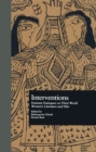 Image for Interventions: feminist dialogues on Third World women&#39;s literature and film : v.1943