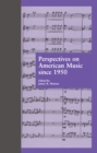 Image for Perspectives on American Music Since 1950