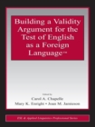 Image for Building a validity argument for the test of English as a foreign language