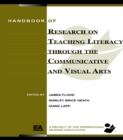 Image for Handbook of research on teaching literacy through the communicative and visual arts