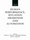 Image for Human Performance, Situation Awareness, and Automation: Current Research and Trends HPSAA II, Volumes I and II