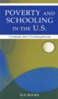 Image for Poverty and schooling in the U.S.: contexts and consequences