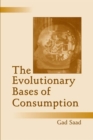 Image for The evolutionary bases of consumption : 0